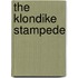 The Klondike Stampede