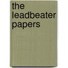The Leadbeater Papers door George Crabbe