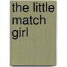 The Little Match Girl door Werner Thuswaldner