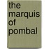 The Marquis of Pombal