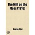 The Mill on the Floss