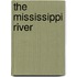 The Mississippi River