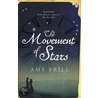 The Movement of Stars by Amy Brill