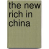 The New Rich in China door David Sg Goodman