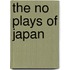 The No Plays Of Japan