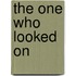 The One Who Looked On