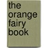 The Orange Fairy Book