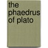 The Phaedrus Of Plato