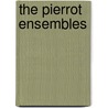 The Pierrot Ensembles door Christopher Dromey