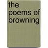 The Poems of Browning door Robert Browning