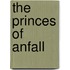 The Princes Of Anfall