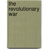 The Revolutionary War by Walter A. Hazen
