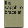 The Sapphire Bracelet door Edward Salisbury Field