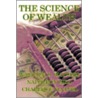 The Science of Wealth door Wallace D. Wattles