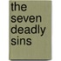 The Seven Deadly Sins
