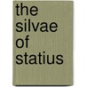The Silvae Of Statius by Publius Papinius Statius