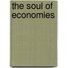 The Soul Of Economies door Denise Breton