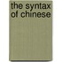 The Syntax of Chinese