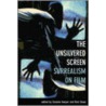The Unsilvered Screen by Graeme Harper