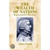 The Wealth of Nations door Adam Smith