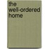 The Well-Ordered Home