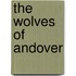 The Wolves Of Andover