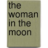 The Woman In The Moon by John Lyly