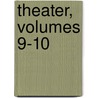 Theater, Volumes 9-10 door August "Von" Kotzebue
