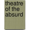 Theatre of the Absurd door Ronald Cohn