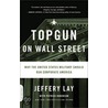 Topgun on Wall Street door Lieutenant Commander Jeffery Lay