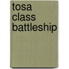 Tosa Class Battleship by Ronald Cohn
