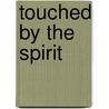 Touched by the Spirit door Joy Robinson