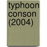 Typhoon Conson (2004) door Ronald Cohn