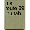 U.S. Route 89 in Utah by Ronald Cohn