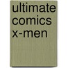 Ultimate Comics X-Men door Paco Medina