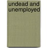 Undead And Unemployed by Maryjanice Davidson