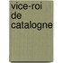 Vice-Roi de Catalogne