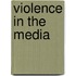 Violence In The Media