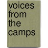 Voices from the Camps by Nguyen Dinh Huu