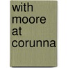 With Moore At Corunna door Walter Paget