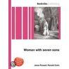 Woman with Seven Sons by Ronald Cohn