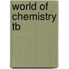 World of Chemistry Tb door Zumdahl