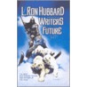 Writers Of The Future door Laffayette Ron Hubbard