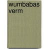 Wumbabas Verm door Axel Hacke