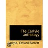 the Carlyle Anthology door Edward Barrett