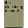 the Plattsburg Manual door Olin Oglesby Ellis