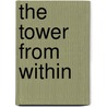 the Tower from Within door George Younghusband