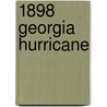 1898 Georgia Hurricane door Ronald Cohn
