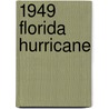 1949 Florida Hurricane door Ronald Cohn