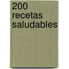 200 Recetas Saludables door Jo McAuley
